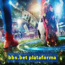 bbs.bet plataforma